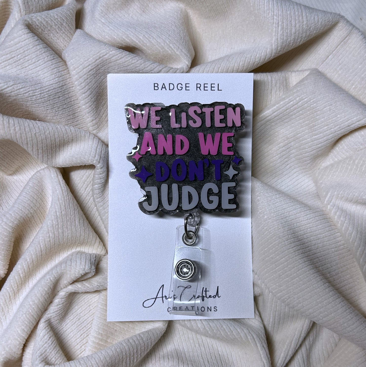 we listen and we don't judge - badge reel